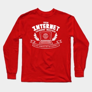 Teh Internet Learning Institute Long Sleeve T-Shirt